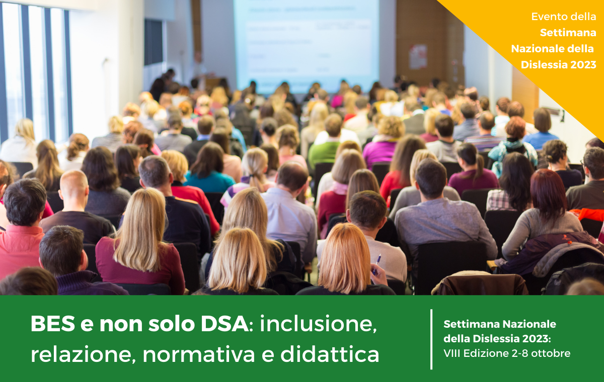 BES e non solo DSA: inclusione, relazione, normativa e didattica